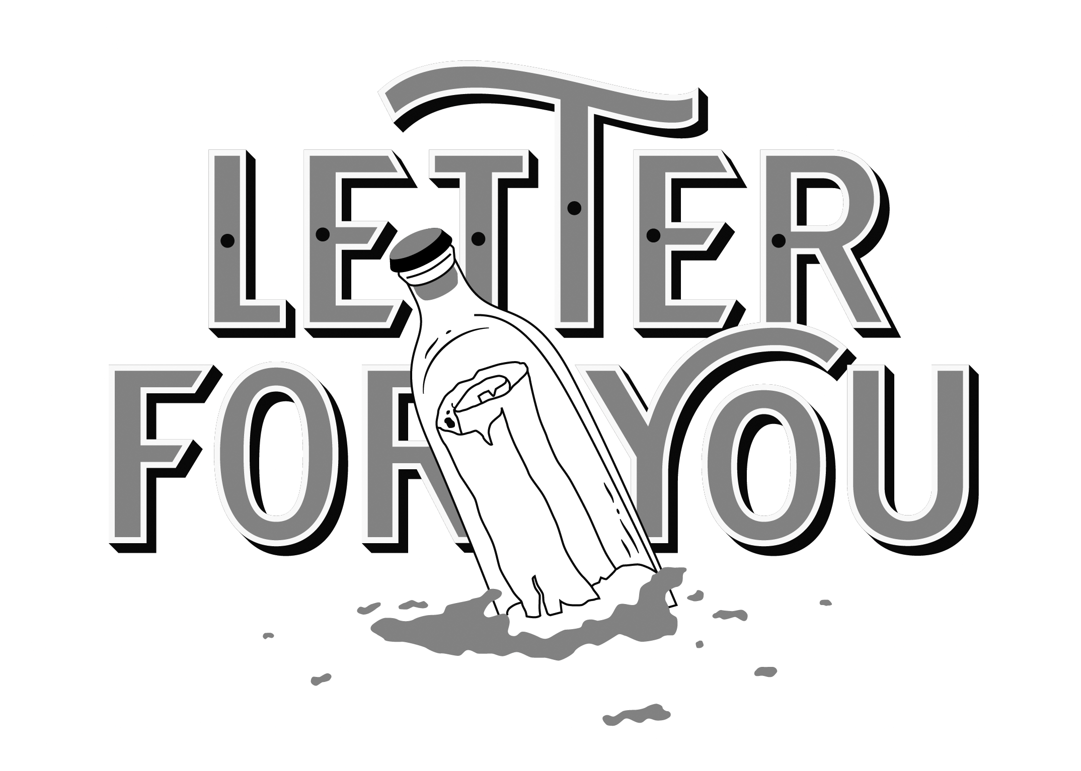 Ein Schriftzug (schwarz auf weiß) mit dem englischen Wortlaut: Letter for you (Post für dich), und der Illustration einer im Meer schwimmenden Flaschenpost.